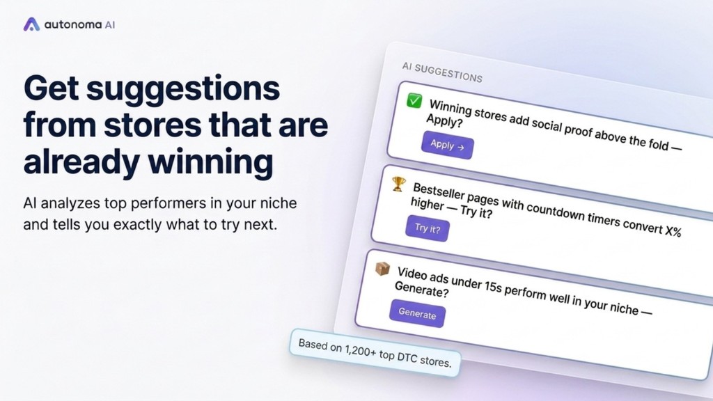 Autonoma AI suggestion cards — social proof above the fold, countdown-timer pages and short video ads — each with a one-tap Apply button